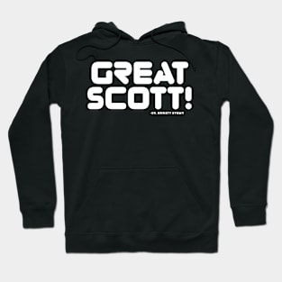 Great Scott Quote Hoodie